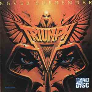 Triumph  - Never Surrender download free