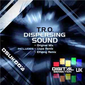 T.R.O. - Dispersing Sound download mp3 flac