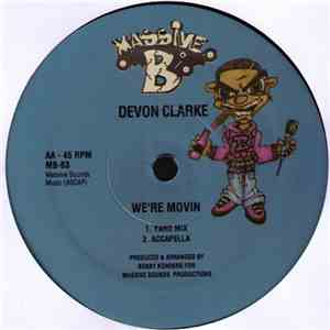 Turbo Belly / Devon Clarke  - Nah Stop Work/We're Movin download free
