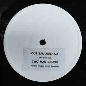 Two Man Sound - Que Tal America download free