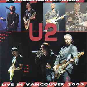 U2 - Vancouver 2005 download free