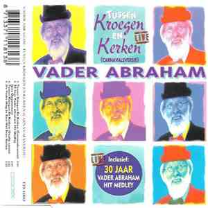 Vader Abraham - Tussen Kroegen En Kerken download free