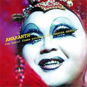 Various - Amaranth - The Music Theme Produced By Iwamura Manabu download free