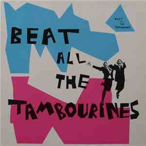 Various - Beat All The Tambourines download mp3 flac
