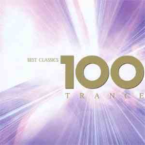 Various - Best Classics 100 Trance download free