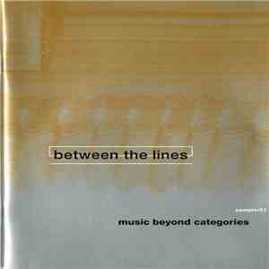 Various - Between The Lines - Music Beyond Categories Sampler 01 download mp3 flac