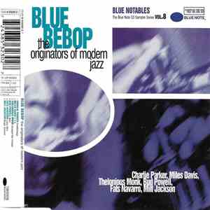 Various - Blue Notables Vol. 8: Blue Bebop - The Originators Of Modern Jazz download mp3 flac
