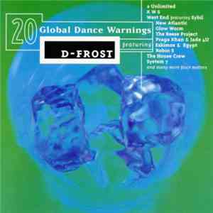 Various - D-Frost 20 Global Dance Warnings download free