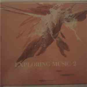 Various - Exploring Music 2 download free