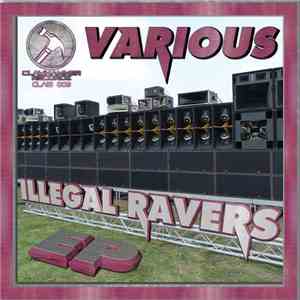 Various - Illegal Ravers EP download free Various - Illegal Ravers EP download mp3 flac