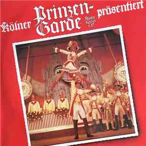 Various - Kölner Prinzengarde Präsentiert download free