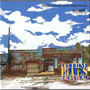 Various - Lucerne Blues Festival 2016 (The 22nd Annual Lucerne Blues Festival) download free