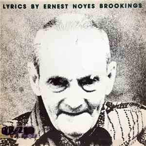 Various - Lyrics By Ernest Noyes Brookings download free