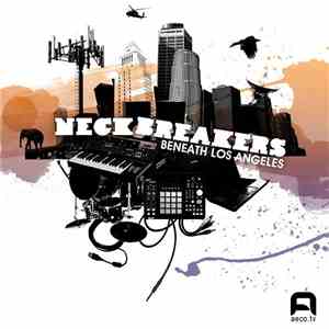 Various - Neckbreakers (Beneath Los Angeles) download free