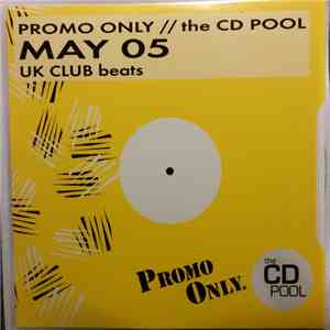 Various - Promo Only UK Club Beats: May 2005 download free