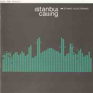 Various - İstanbul Calling download free Various - İstanbul Calling download mp3 flac