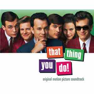 Various - That Thing You Do! - Original Motion Picture Soundtrack download free