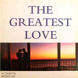 Various - The Greatest Love download free Various - The Greatest Love download mp3 flac