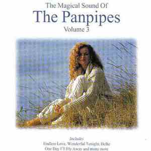 Various - The Magical Sound Of Panpipes Volume 3 download free Various - The Magical Sound Of Panpipes Volume 3 download mp3 flac
