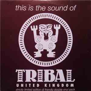 Various - This Is The Sound Of Tribal United Kingdom download free Various - This Is The Sound Of Tribal United Kingdom download mp3 flac