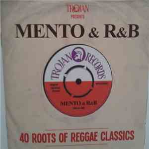 Various - Trojan Presents: Mento & R&B - 40 Roots Of Reggae Classics download free