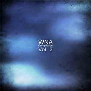 Various - WNA Compilation Vol 3 download free