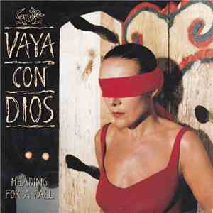 Vaya Con Dios - Heading For A Fall download free
