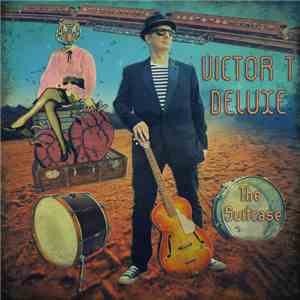 Victor T Deluxe - The Suitcase download free