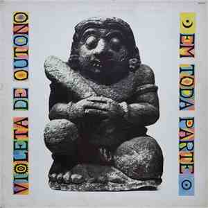 Violeta De Outono - Em Toda Parte download free
