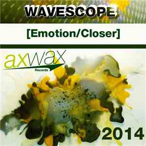 Wavescope - Emotion/Closer download free