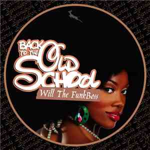 Will The FunkBoss - Back To The Oldschool download free