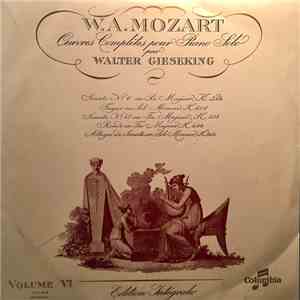 Wolfgang Amadeus Mozart, Walter Gieseking - Oeuvres Completes Pour Piano Solo Par Walter Gieseking Volume VI download free