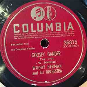 Woody Herman And His Orchestra - Goosey Gander / A Kiss Goodnight download free