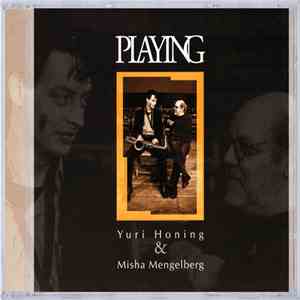 Yuri Honing & Misha Mengelberg - Playing download mp3 flac
