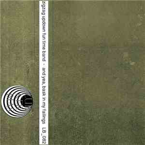 Zigzag Updown Fun Time Band - And Yea, Bask In My Failings download free Zigzag Updown Fun Time Band - And Yea, Bask In My Failings download mp3 flac
