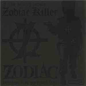 Zodiac  - Zodiac Killer download mp3 flac