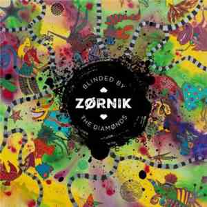 Zornik - Blinded By The Diamonds download free