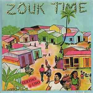 Zouk Time - Guetho À Liso download free